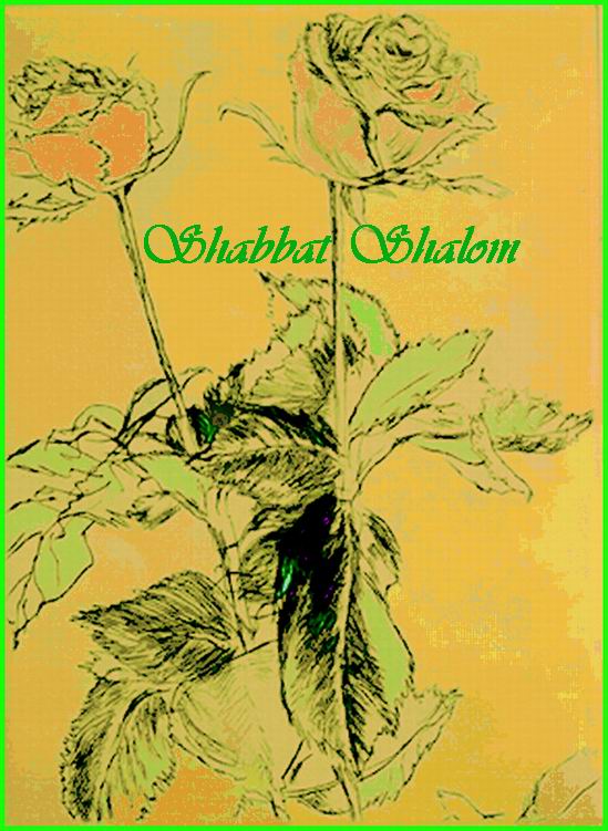 Shabbat Shalom 27 10 06